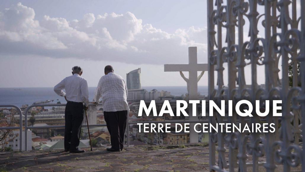 DD-Martinique centenaires