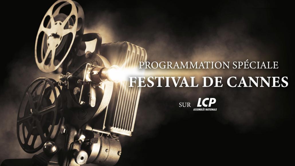 Programmation spéciale Festival de Cannes 