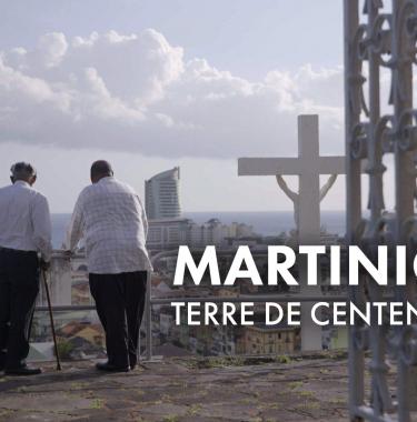 DD-Martinique centenaires