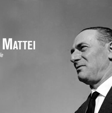 Enrico Mattei, le rebelle du pétrole
