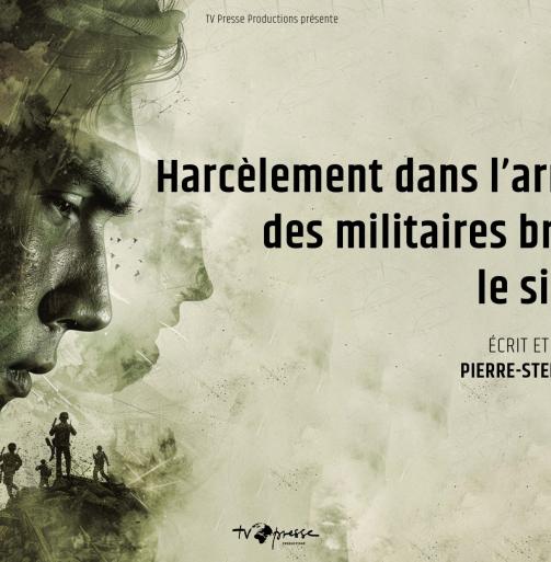 Harcèlement dans l'armée : des militaires brisent le silence