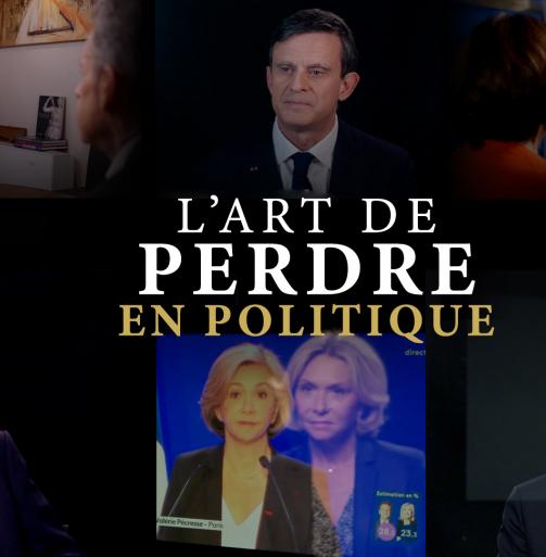 L'art de perdre en politique