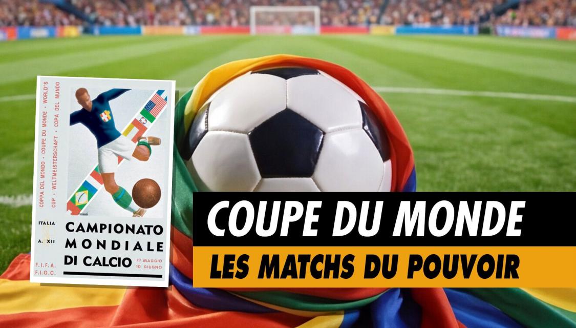 Coupe du monde, en 1934 Mussolini utilise le football comme vitrine de sa propagande.