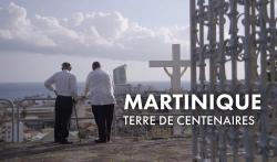 DD-Martinique centenaires