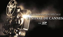 Programmation spéciale Festival de Cannes 