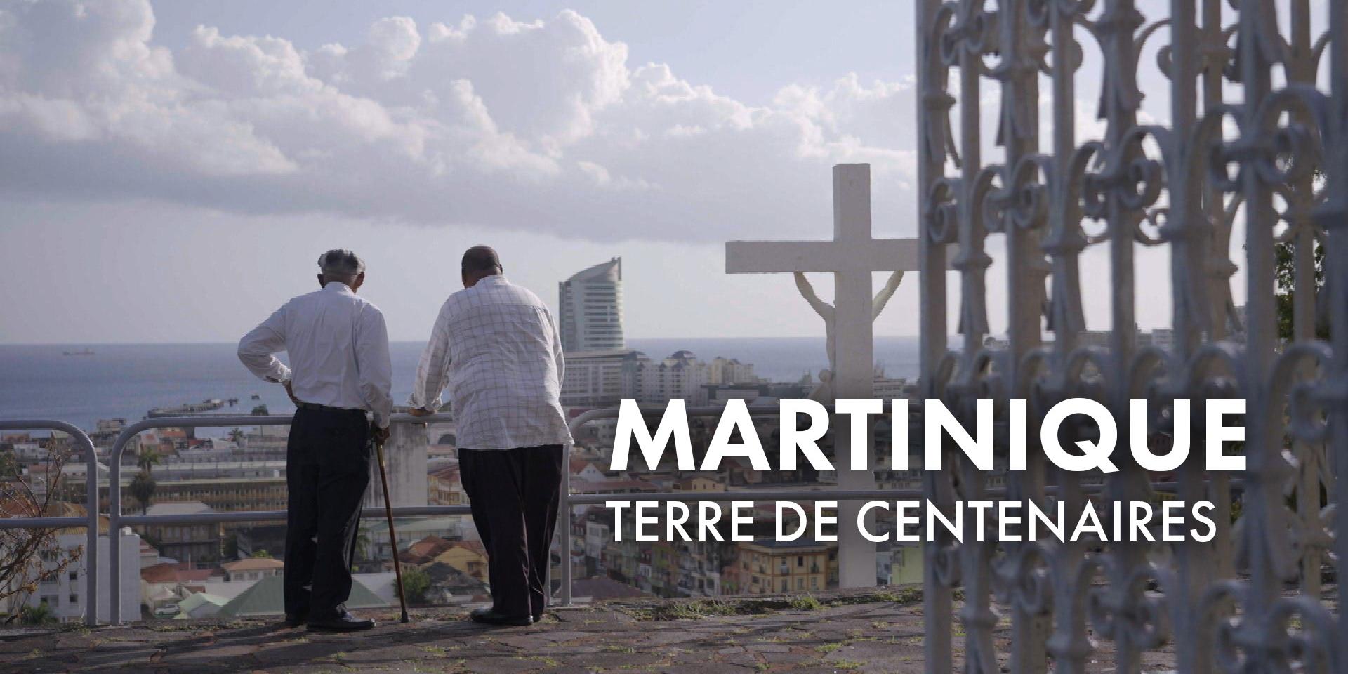 DD-Martinique centenaires