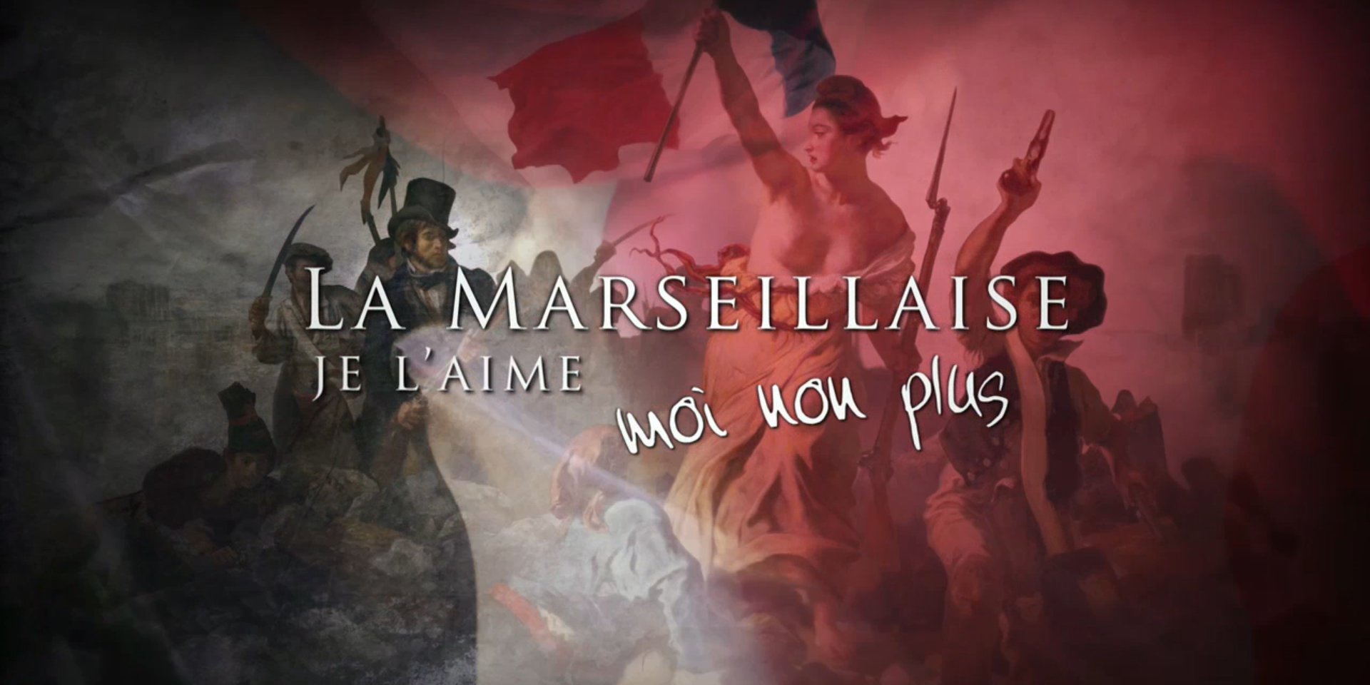 La Marseillaise, je l'aime moi non plus
