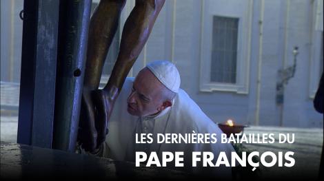 Les dernières batailles du pape François | LCP-Assemblée nationale