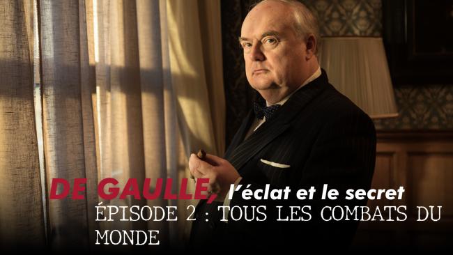 De Gaulle l'éclat et le secret - De Gaulle l'éclat et le secret