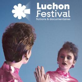 Luchon Festival - Fictions & Documentaires